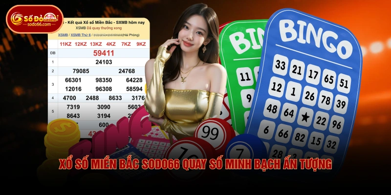 Xổ Số Miền Bắc SODO66 - Luật Quay Thưởng Đa Dạng Cách Chơi 2 Xổ Số Miền Bắc SODO66 - Luật Quay Thưởng Đa Dạng Cách Chơi Xổ Số Miền Bắc SODO66 quay số minh bạch ấn tượng